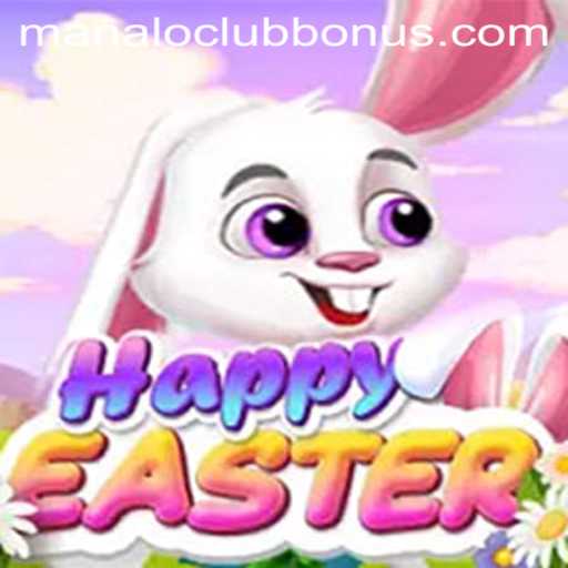 Exciting Gameplay Awaits in HappyEaster and Unveil the ManaloClub Bonus