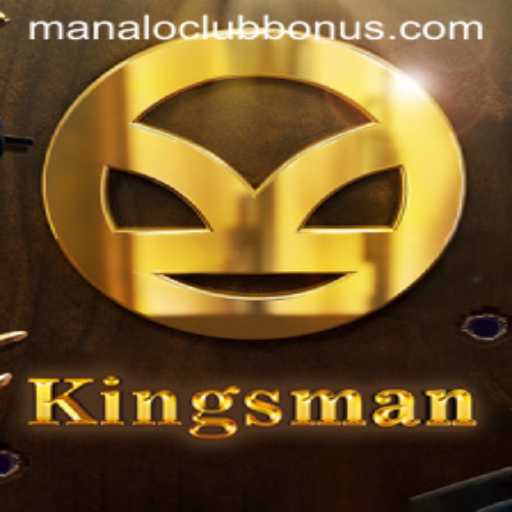Exploring the World of Kingsman and the ManaloClub Bonus