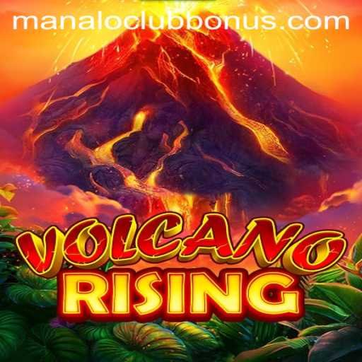 Uncover the Thrilling World of VolcanoRising and the Alluring ManaloClub Bonus